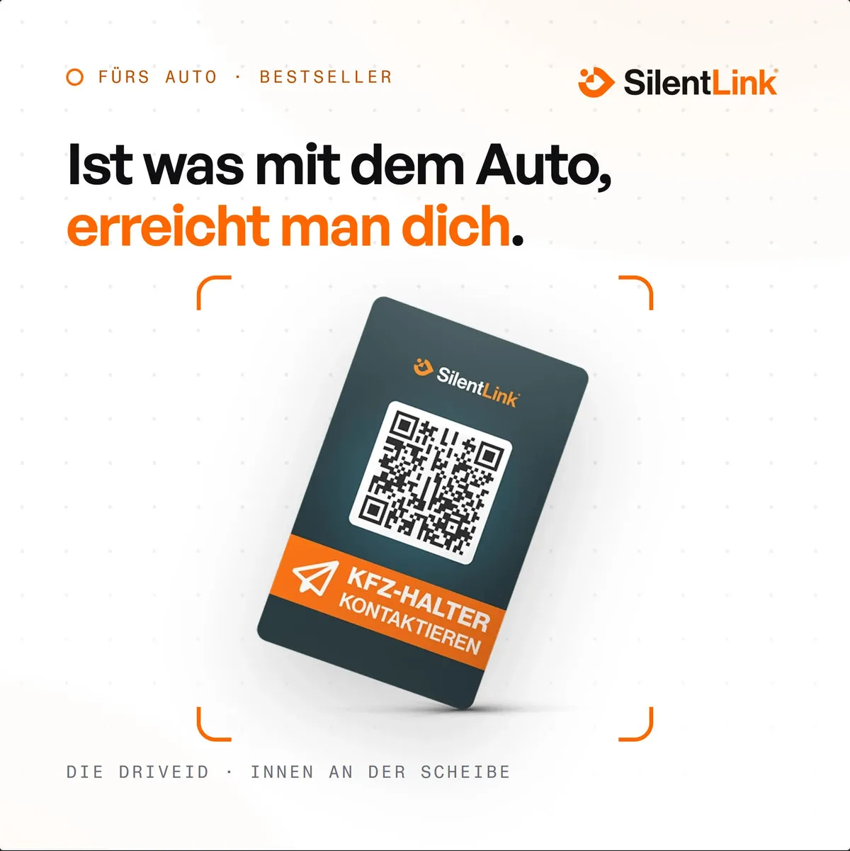 Ist was mit dem Auto, erreicht man dich – die SilentLink DriveID