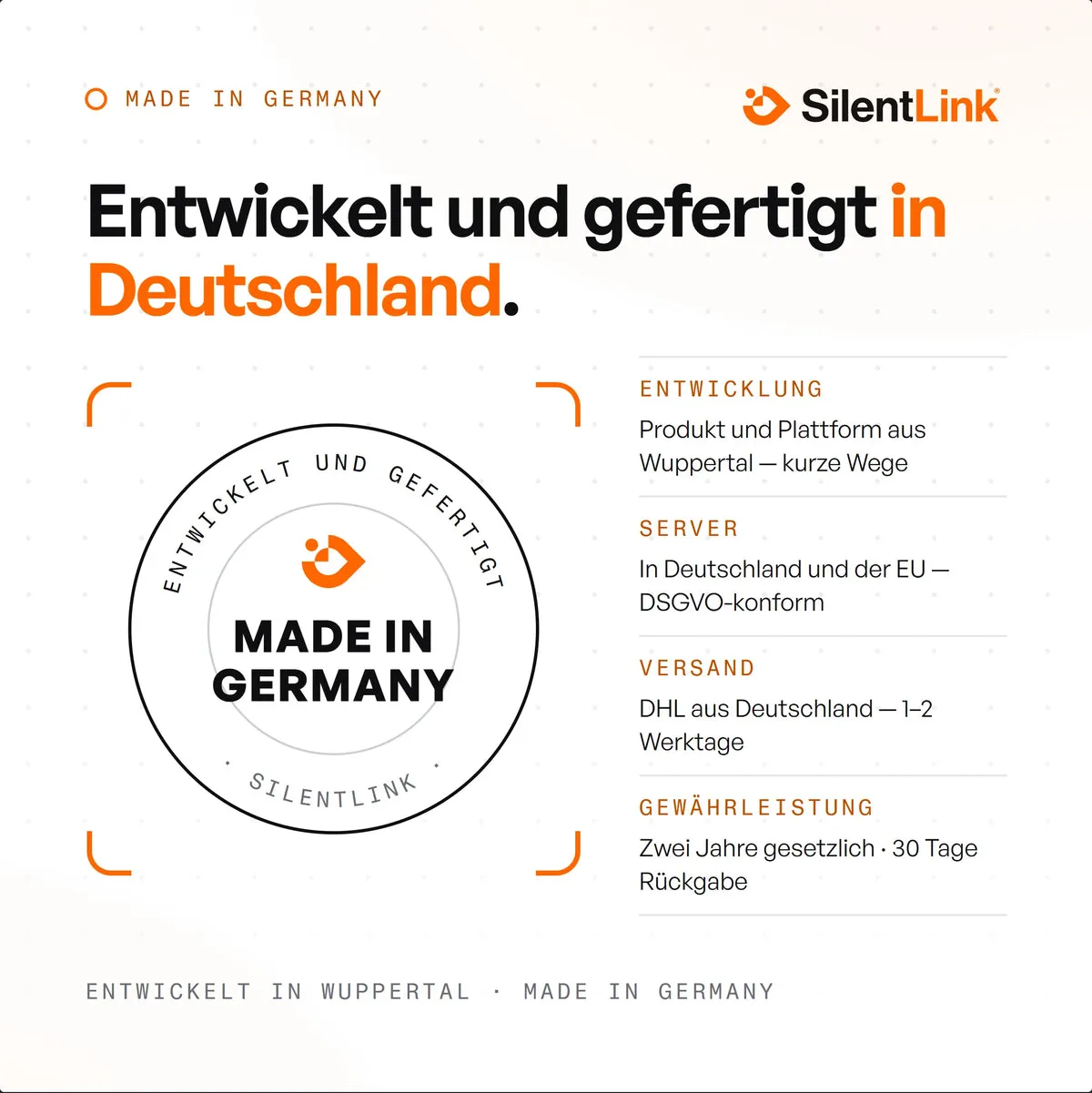 Entwickelt und gefertigt in Deutschland – zwei Jahre Gewährleistung, 30 Tage Rückgabe